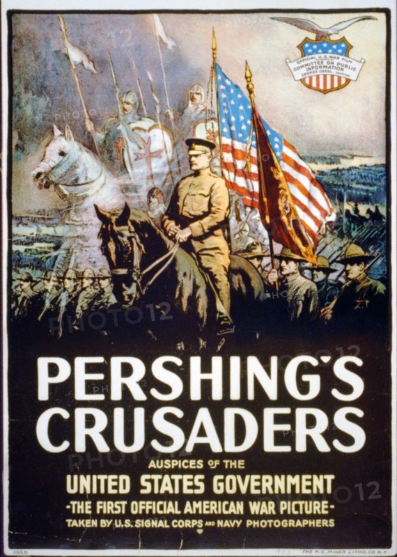 American poster : Pershing's Crusaders