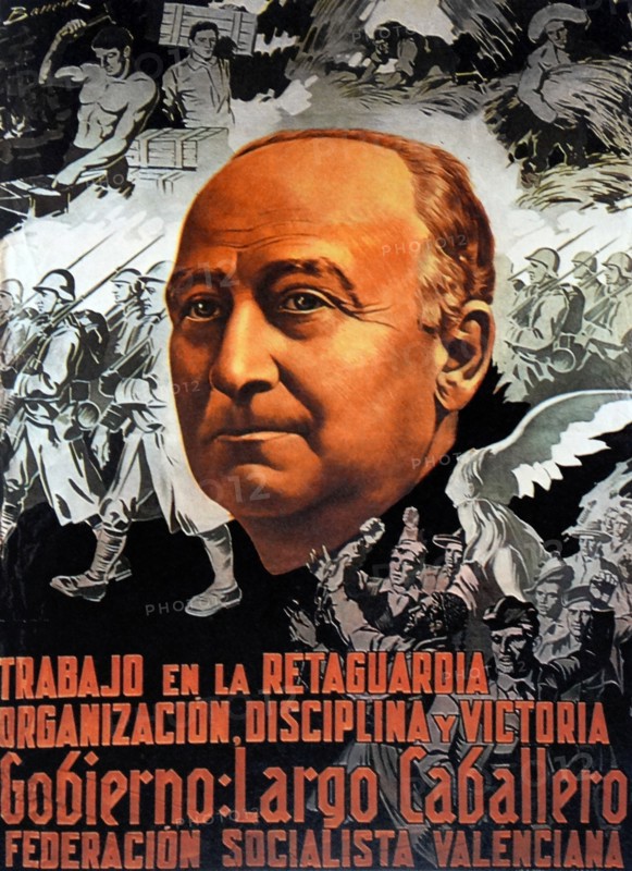 Poster during the Spanish Civil War depicting Republican leader largo Caballero.