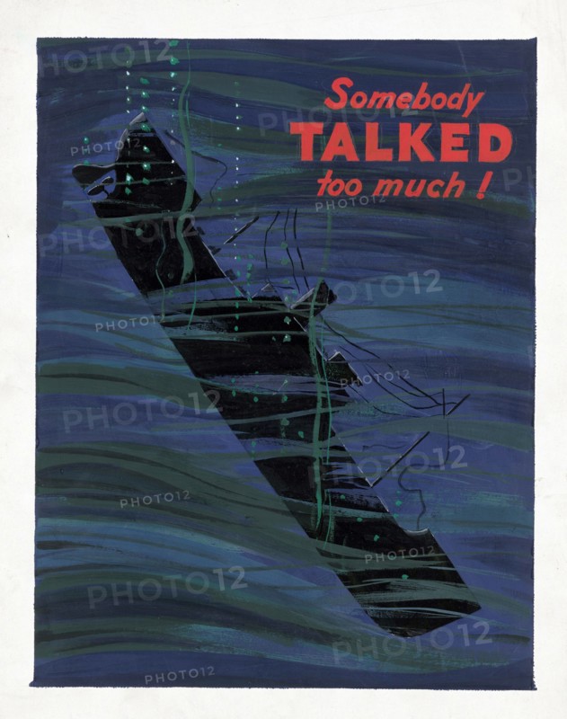 World War Two: American propaganda poster 'Someone talked too much!' 1943