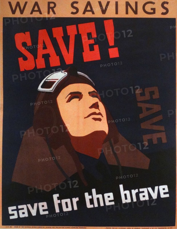 World war two British propaganda poster. 'Save for the Brave' 1941