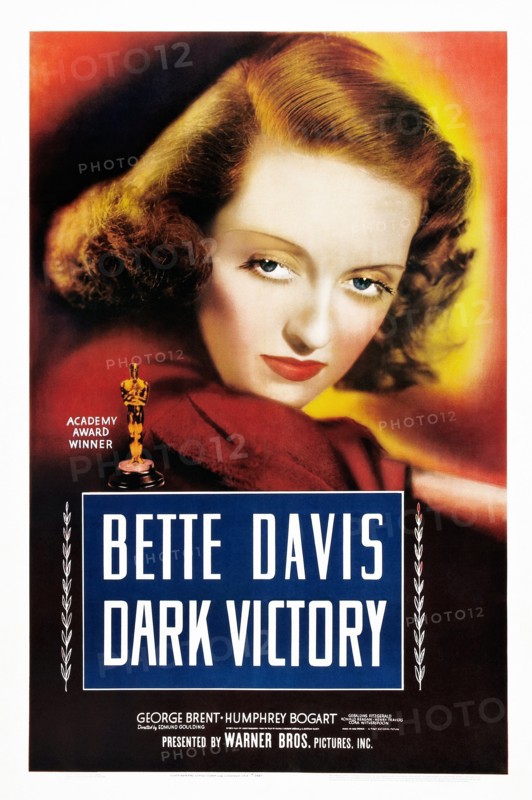 Dark Victory , starring Bette Davis