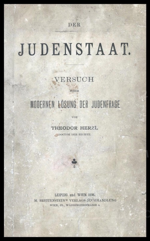 Der Judenstaat is a pamphlet written by Theodor Herzl