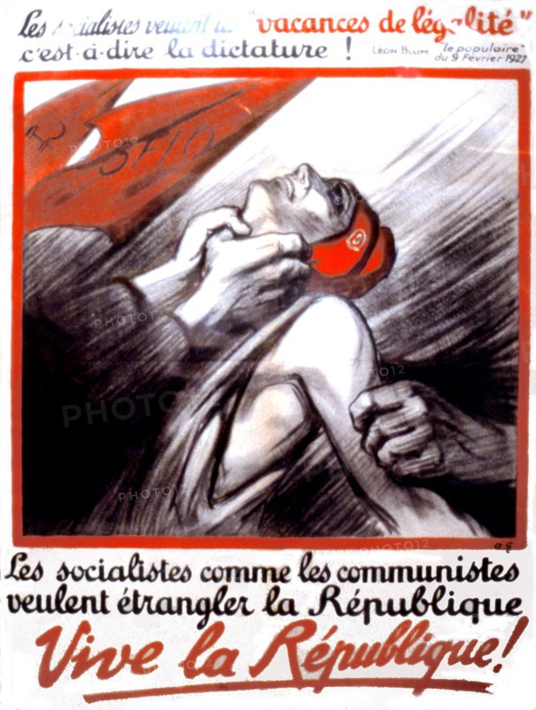 Affiche de propagande contre la gauche. Les socialistes et les communistes étranglent la république