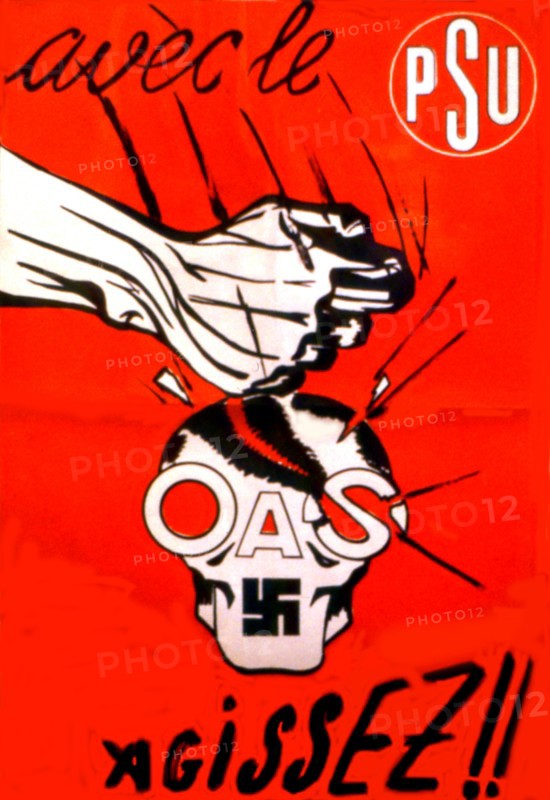 P.S.U. propaganda poster against the O.A.S. during the Algerian War
