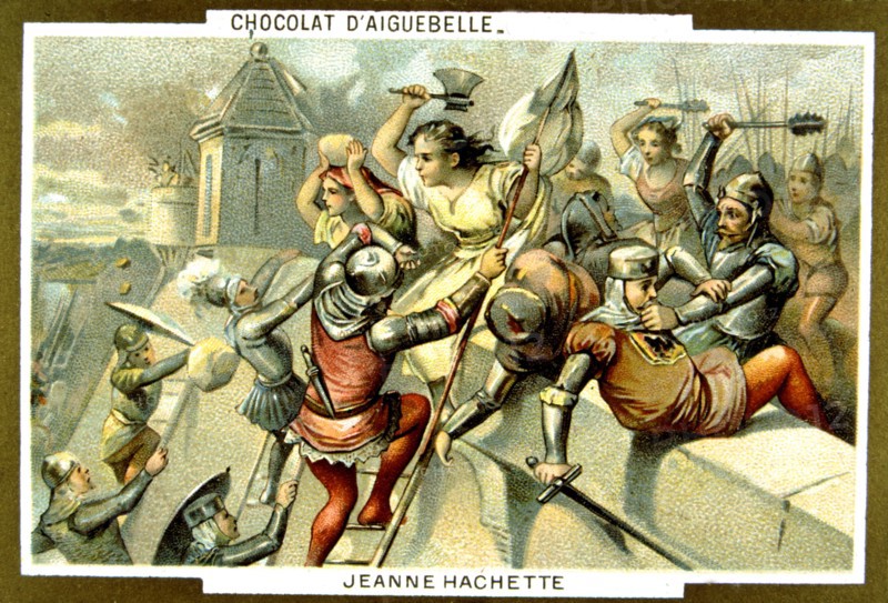 Advertisement for Aiguebelle chocolate
Jeanne Hachette (around1454 -?) defended Beauvais, besieged by Charles the Bold (1472)