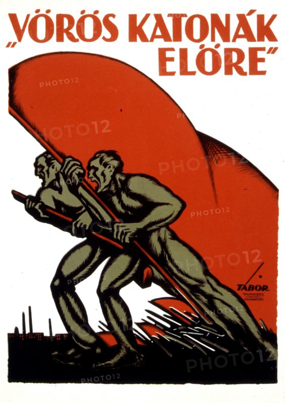 Propaganda poster by Janos TABOR (1890-1956)
1919 Hungarian revolution