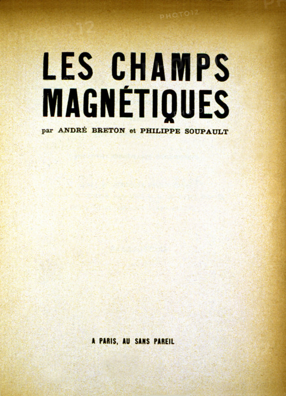 Flyleaf of André Breton and Philippe Soupault's work: "Les champs magnétiques" (The magnetic fields)