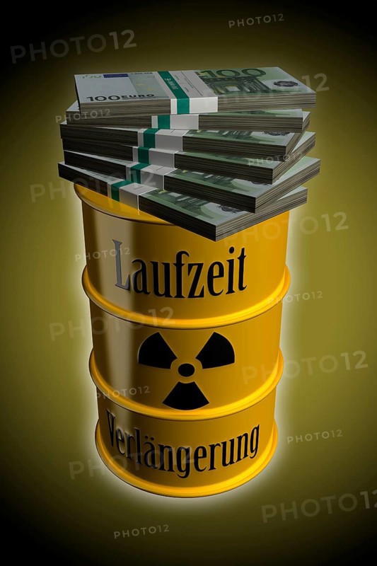 Euro bills piling up on barrel of nuclear waste with inscription saying lifetime extension