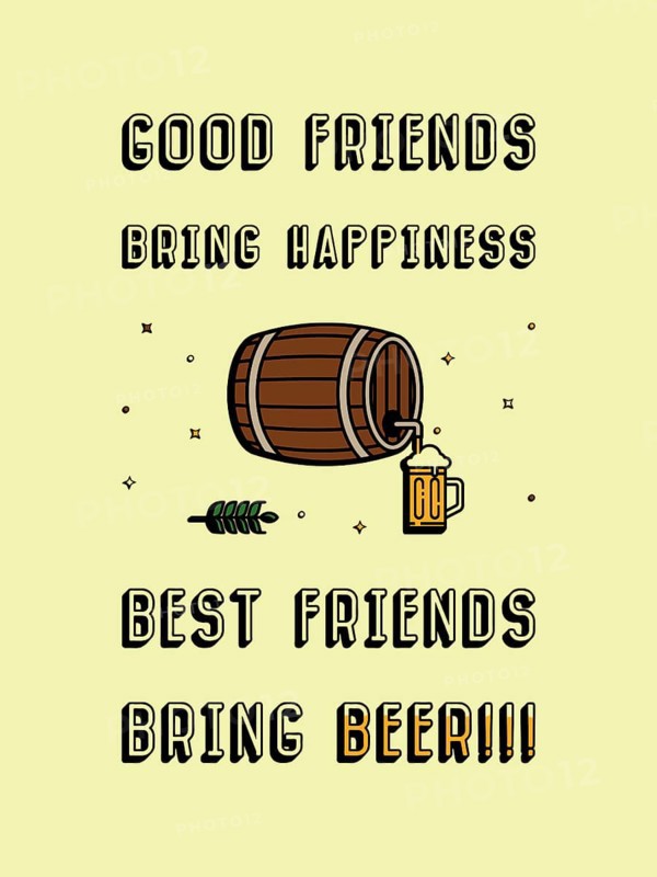 Good friends bring happiness