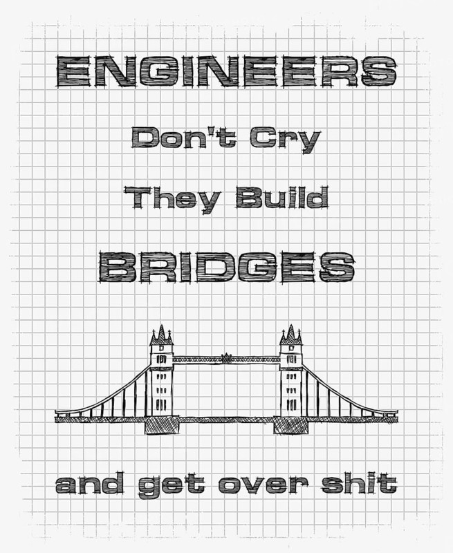 Engineers don't cry
