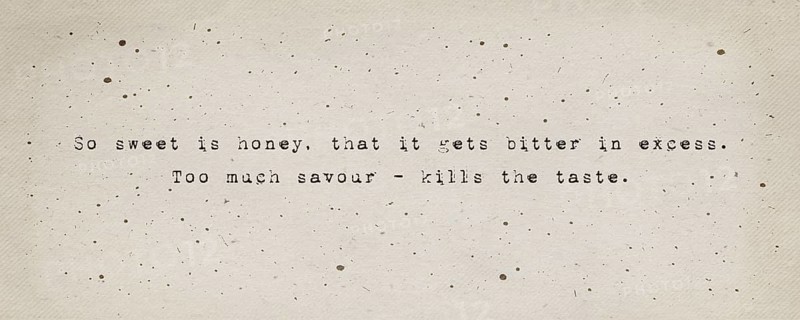 So sweet is honey