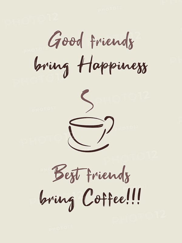 Good friends bring happiness
