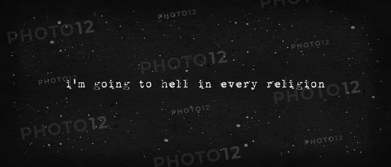 I'm going to hell in every religion. Sarcastic atheist text art illustration