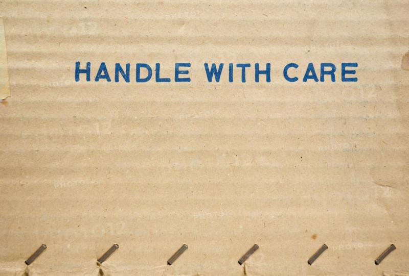 Handle with care