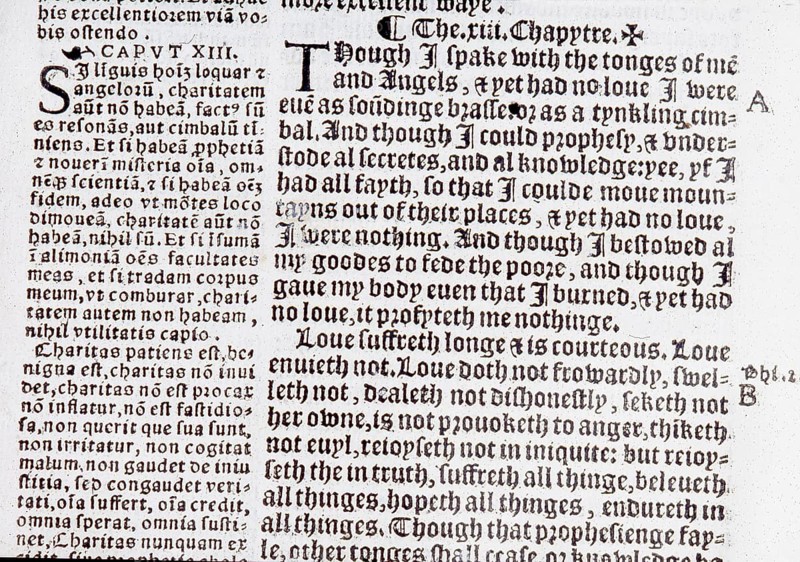 Detail of text from William Tyndale's 1538 New Testament with Latin text by Erasmus in narrow column to left, I Corinthians 13. Courtesy of the Reed Collection at Dunedin Public Library, New Zealand, Oceania