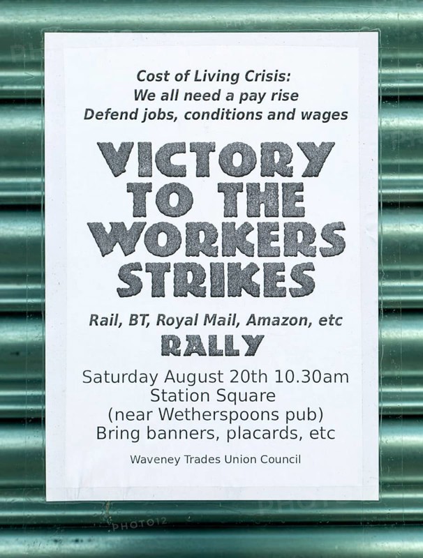 Waveney Trades Union Council poster supporting workers strikes, Lowestoft, Suffolk, England, UK -m August 2022