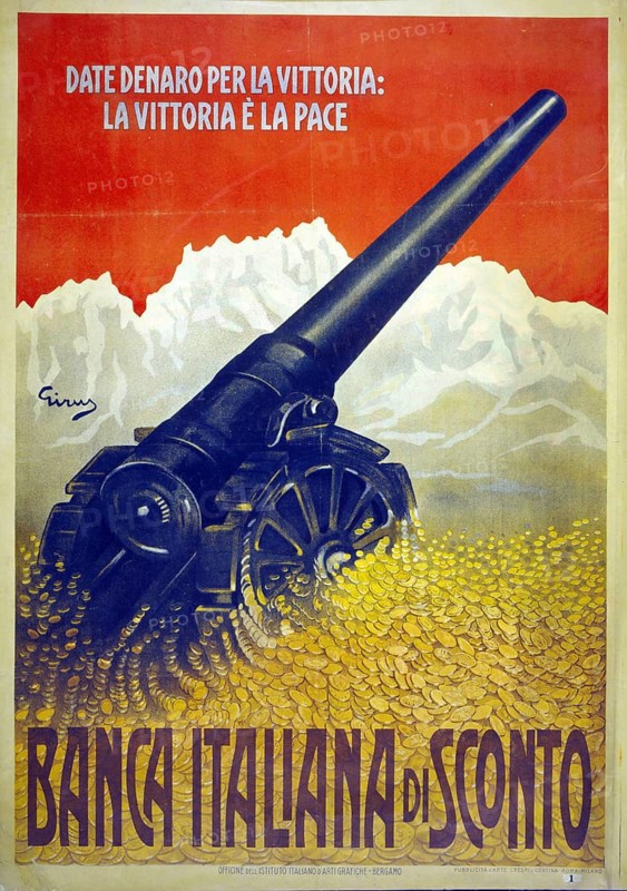 First World War 1914-1918: Italian poster with a cannon in a gold coin, mountains in the background. The text calls on everyone to donate for peace and victory