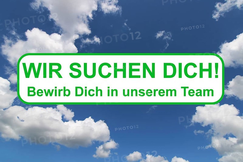 Job application in German: Lettering Wir suchen Dich in front of a blue sky