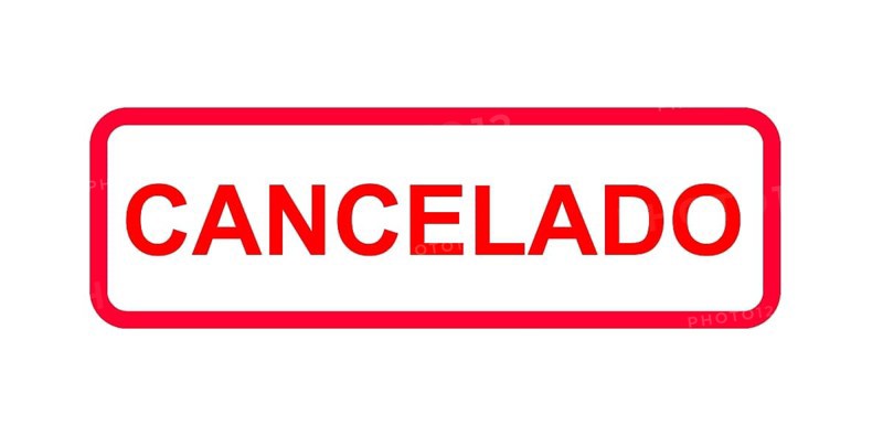 Red sign with the note (event) cancelled
