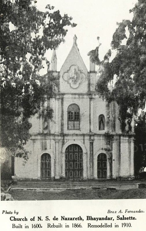 Catholic Community Church of N. S. de Nazareth, Bhayandar, Salsette built in 1600 rebuilt in 1866 Remodelled in 1910, India, Asia