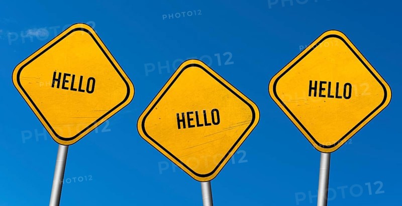 Hello, yellow signs with blue sky