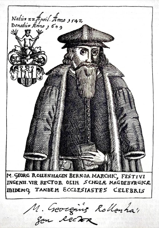 Georg Rollenhagen, 22 April 1542, 20 May 1609, was a German writer, playwright, pedagogue and preacher, digital reproduction of an original from the 19th century