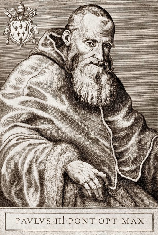 Paul III or Alessandro Farnese, 1468, 1549, Pope of the Roman Catholic Church from 1534-1549