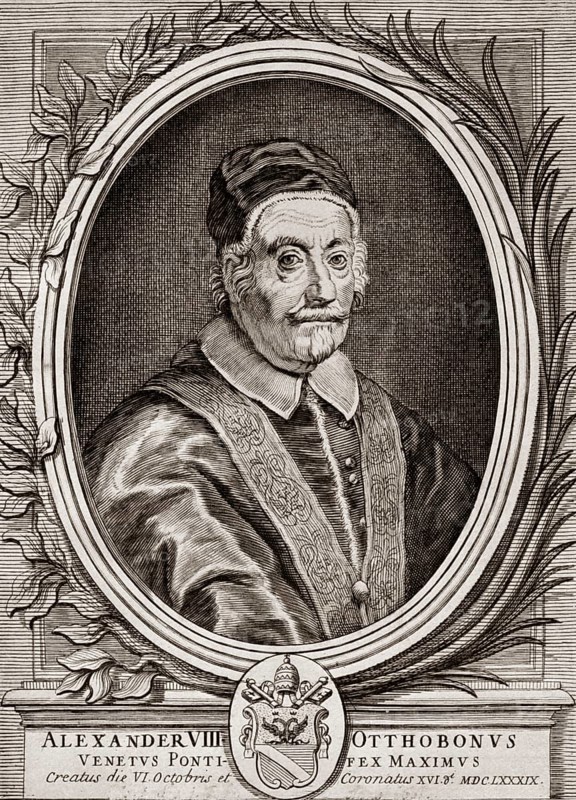 Pope Alexander VIII, 1610 –1691, was Pope from 1689 to his death in 1691