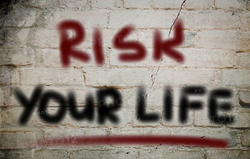Risk Your Life Concept
