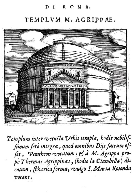 Il tempio della Rotonda, Pantheon is an ancient building converted into a church in Rome, Italy, Historical, digitally enhanced reproduction from Grandezze della citta di Roma antiche et moderne by Jacomo Crulli de Marcucci, from 1630, Rome