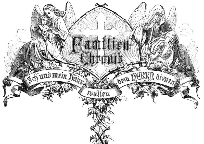 Cover picture family chronicle with happy and mourning angels, baby, and funeral wreath, symbols for birth and death, inscription and motto, bows and floral ornamentation, Bible, historical illustration 1877