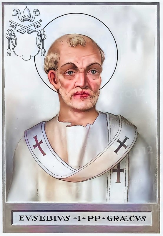 Eusebius (the God-fearing, died in Sicily) was Bishop of Rome for a few months in 309 or 310 and died in exile in the same year, Historical, authentic, digitally restored reproduction from a 19th century original, Record date not stated, subsequently coloured