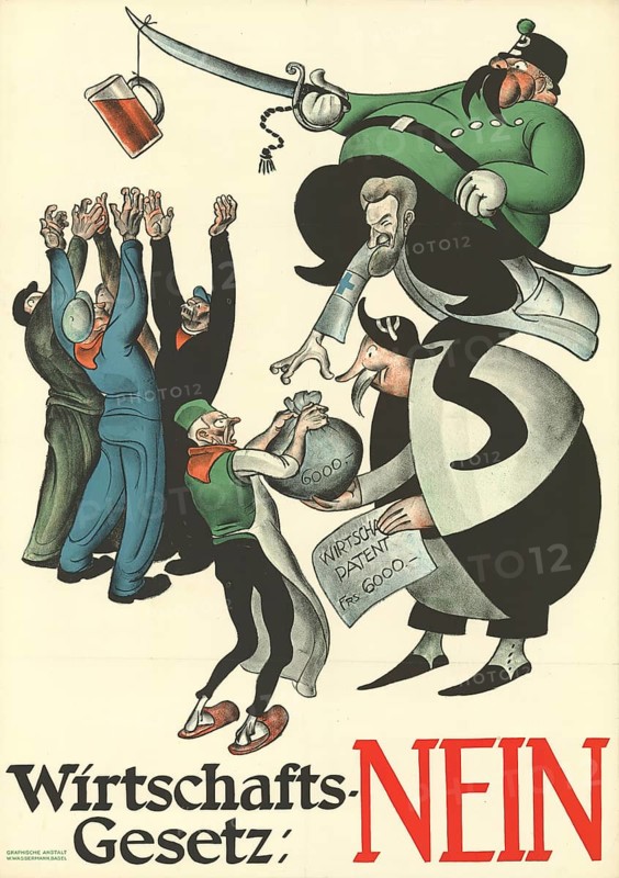 Otto Plattner (b. 29 June 1886, d. 20 October 1951), Swiss painter, graphic artist: politics, economy, protest, economic law no, Switzerland, 1926, reproduction of a poster, Produces a humorous caricature against an economic law, with drawings of several figures in provocative poses
