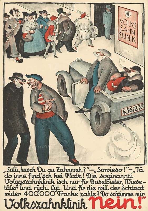 Otto Plattner (b. 29 June 1886, d. 20 October 1951), Swiss painter, graphic artist: politics, medicine, protest, Volkszahnklinik Nein, 1928, Switzerland, reproduction of a poster, protest against the high costs of a dental clinic, depicted with citizens discussing in front of a car