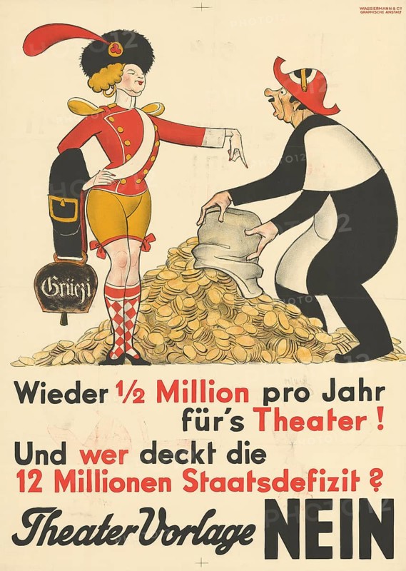 Otto Plattner (born 29 June 1886, died 20 October 1951), Swiss painter, graphic artist: art, protest, theatre bill No, state deficit, sponsorship, 1935, Switzerland, reproduction of a poster, satirical depiction of the financing of theatre projects, with figures in humorous outfits and money bags