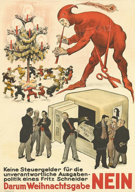 Otto Plattner (born 29 June 1886, died 20 October 1951), Swiss painter, graphic artist: Politics, Protest, No tax money for the irresponsible spending policy of a Fritz Schneider, therefore Christmas gift No, 1940, Switzerland, reproduction of a poster, A devil and politicians around a safe, criticism of financial policy