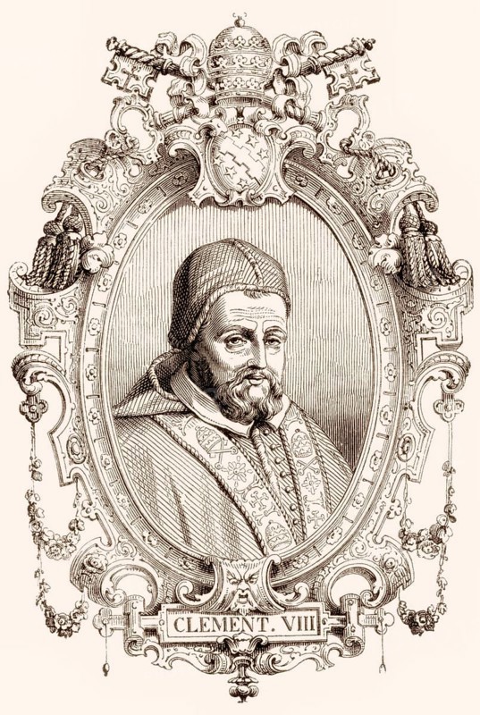 Clement VIII, 1536-1605, born Ippolito Aldobrandini, was Pope from 1592 to his death