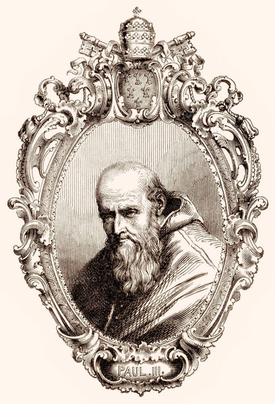 Paul III or Alessandro Farnese, 1468, 1549, Pope of the Roman Catholic Church from 1534-1549