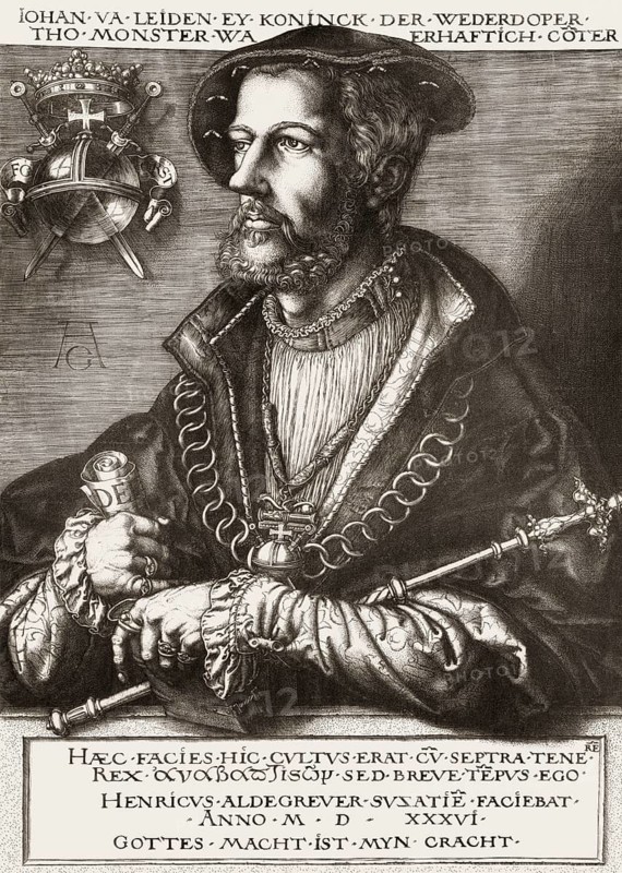 Jan van Leiden, or Jan Beuckelszoon oder Beukelszoon, 1509 – 1536, Anabaptist King of Münster, digitally edited
