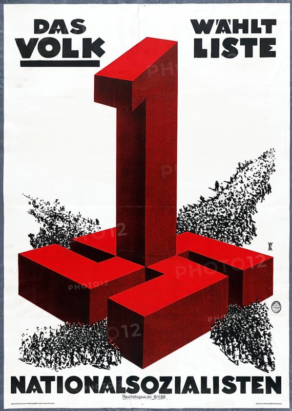 German election poster, 1932, political campaign of the National Socialist Party (NSDAP) . The large number 1 indicates the NSDAP's position on the electoral list. People flock to the large swastika to vote. Germany Fascism