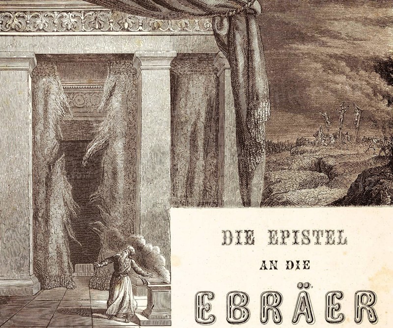 The epistle to the Hebrews or Hebrews, letter to the Hebrews, third day of Christmas, Pauline letters, author uncertain, crucifixion of Jesus Christ, temple, priest, curtain torn, Bible, New Testament, historical illustration 1850
