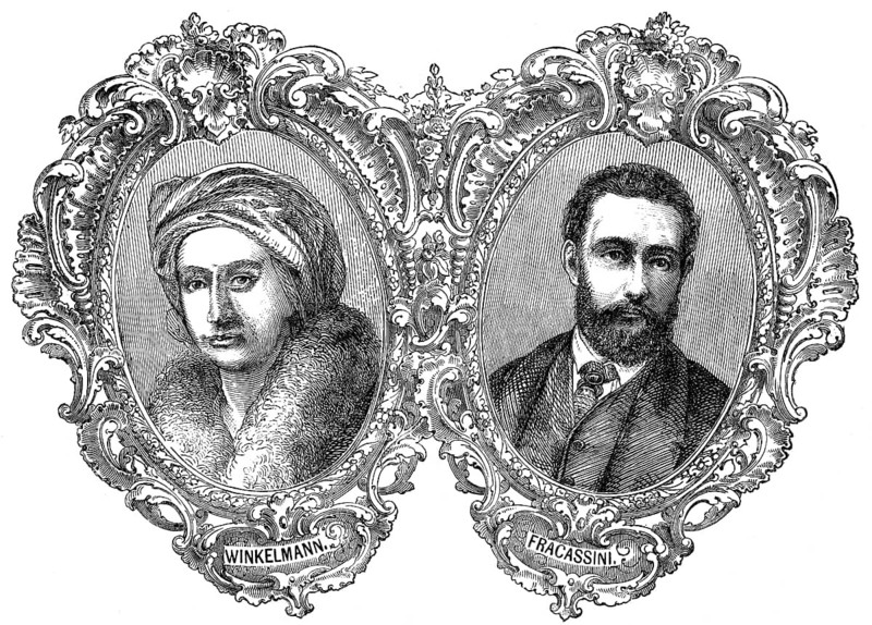 Johann Joachim Winckelmann, German art historian and Cesare Fracassini, Italian painter