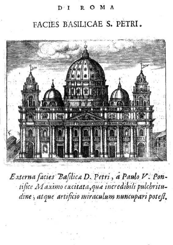 La Facciata di S.Pietro in Vaticano, St Peter's Basilica in the Vatican, St Peter's, Rome, Italy, Historical, digitally enhanced reproduction from Grandezze della citta di Roma antiche et moderne by Jacomo Crulli de Marcucci, from the year 1630
