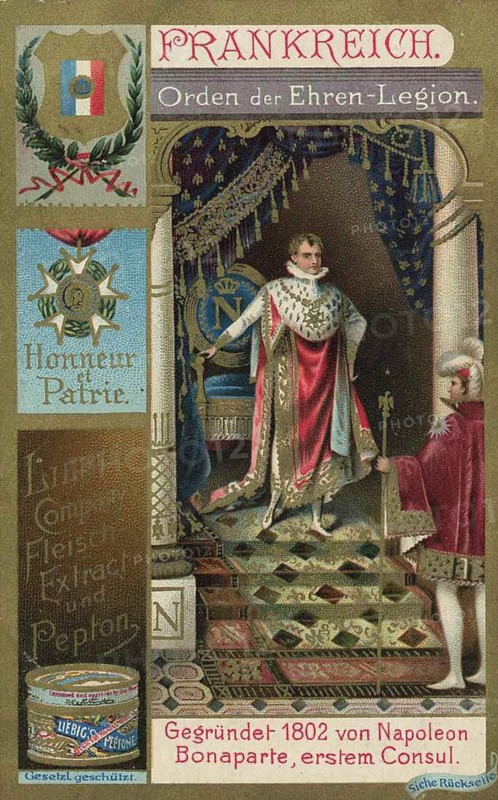 Picture series various orders, Order of the Legion of Honour from France, Honneur et Patrie, from 1802, founded by Napoleon Bonaparte, Liebig picture, digitally restored reproduction of a collector's picture from ca 1900, public domain, exact date unknown, Napoleon as consul in pompous pose and surrounded by symbols