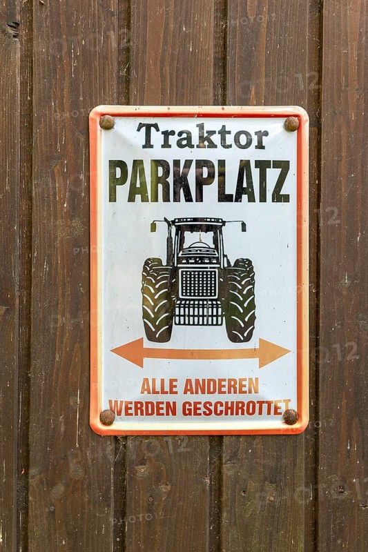 Tractor car park sign, All others will be scrapped, Saxony, Germany