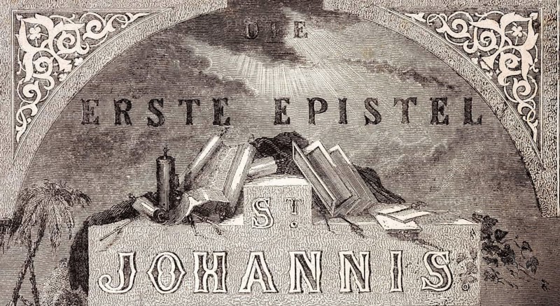 Introductory picture, the First Epistle of Saint John, letter, scrolls, rays of light in the sky, Ttel, John, Plame, leaves, Bible, New Testament, historical illustration 1850