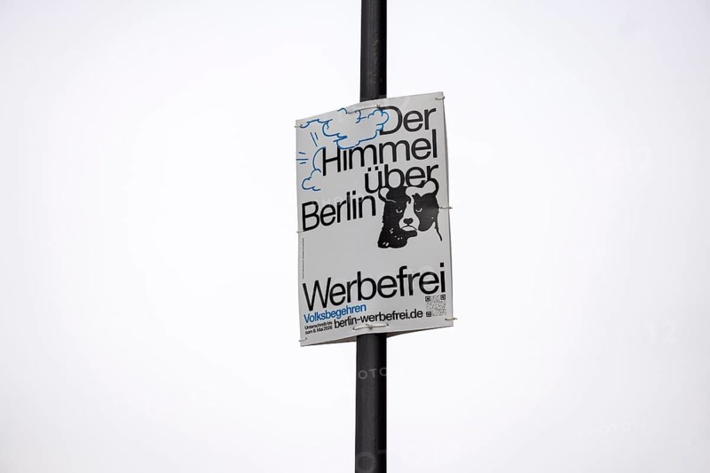 Referendum Berlin ad-free. Opponents of advertising posters, billboards and LED displays abolish full advertising monitors and collect signatures for a referendum. Berlin, Germany