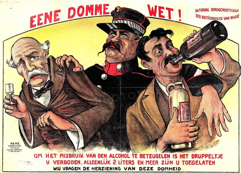 Advertising poster, beverage advertisement, poster from 1919 criticizes Wet-Vandervelde, a law to combat alcohol abuse. The cartoon ridicules the regulation that prohibited the sale of spirits in small quantities and only allowed quantities of two liters or more. The poster demands the revision of this foolishness and was published by the National Association of Coffee Sellers in Belgium, authentic reproduction of a historical advertising poster, advertising sign, in high resolution