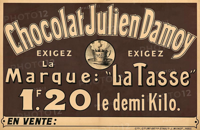 Advertising poster, beverage advertisement, poster promotes Chocolat Julien Damoy under the brand La Tasse, 1903 to 1905. The price of half a kilo of chocolate was 1.20 francs, France, authentic reproduction of a historical advertising poster, advertising sign, in high resolution