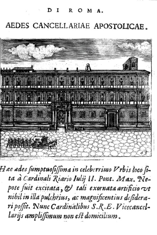 Il Palazzo della Cancellaria, Palace in the historic centre of Rome, Italy, Historical, digitally enhanced reproduction from Grandezze della citta di Roma antiche et moderne by Jacomo Crulli de Marcucci, from 1630, Rome
